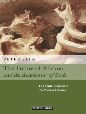 cover image of The Future of Ahriman and the Awakening of Souls